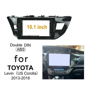 10.1 İnç 2 Din Araba Stereo Radyo Fasya Dash Oynatıcı DVD Adaptörü Çerçeve Paneli TOYOTA Corolla 2013-2018 İçin ABD  10