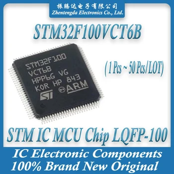 STM32F100VCT6B STM32F100VCT6 STM32F100VC STM32F100 STM32F STM32 STM IC MCU Çip LQFP-100  10